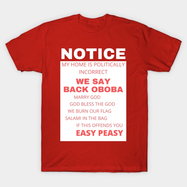 We Say Back Oboba T-Shirt by DennisMcCarson